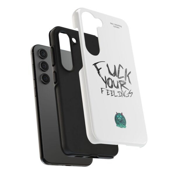 Expressive Tough Phone Case - 'F*CK Your Feelings' Design for Bold Personalities - Image 24