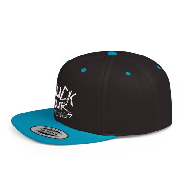 Funny Flat Bill Snapback Hat - 'F**K YOUR FEELINGS' - Image 18