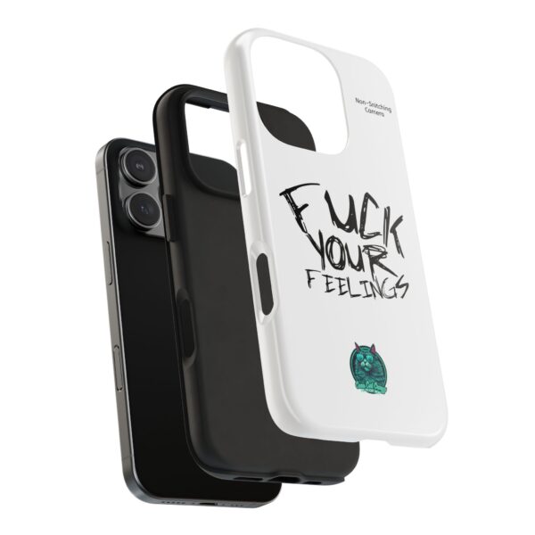 Expressive Tough Phone Case - 'F*CK Your Feelings' Design for Bold Personalities - Image 35