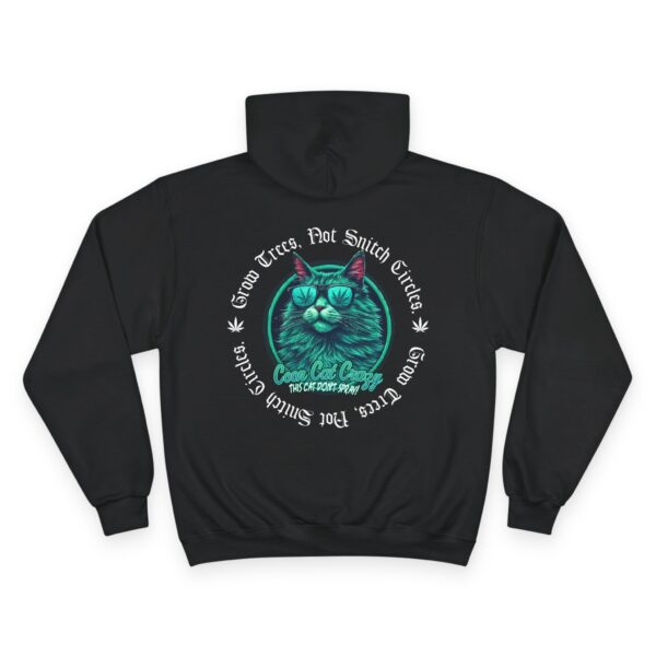 OG Hoodie 2 Cat Champion Hoodie - Grow Trees Not Snitch Circles Edition