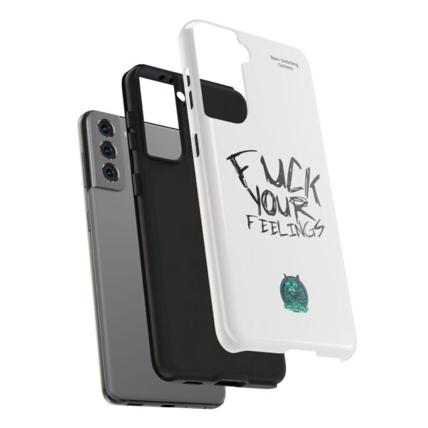 Expressive Tough Phone Case - 'F*CK Your Feelings' Design for Bold Personalities - Image 32