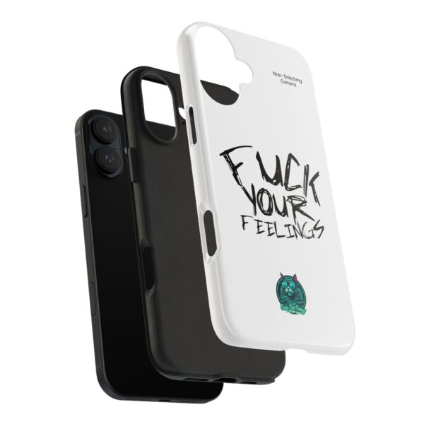 Expressive Tough Phone Case - 'F*CK Your Feelings' Design for Bold Personalities - Image 44