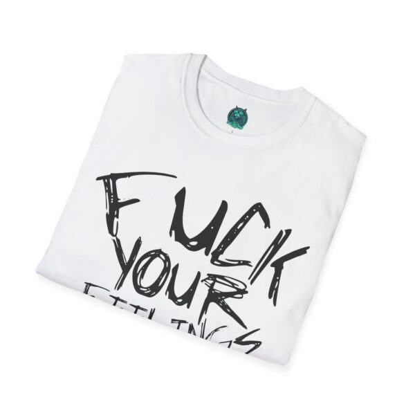 Funny Cat Graphic Unisex Softstyle T-Shirt - 'F*ck Your Feelings' & Cool Cat Design - Image 8