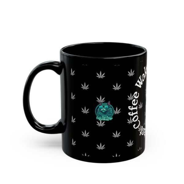 Wake and Bake Black Mug - 11oz & 15oz, Perfect for Coffee Lovers - Image 3