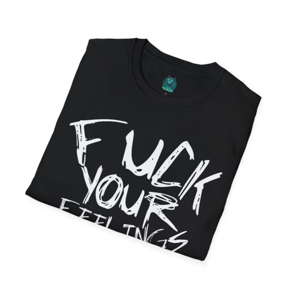 Funny Cat Graphic Unisex Softstyle T-Shirt - 'F*ck Your Feelings' & Cool Cat Design - Image 4